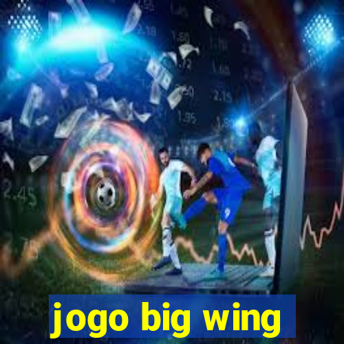 jogo big wing